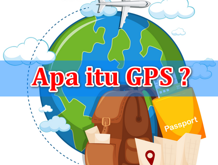Apa itu GPS ?